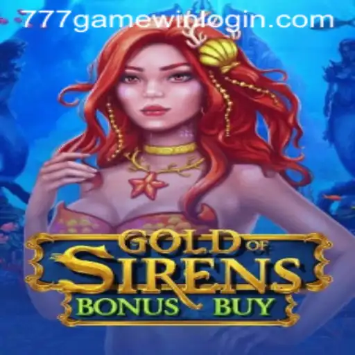 Explore the Thrills of GoldofSirensBonusBuy at 777Game Club