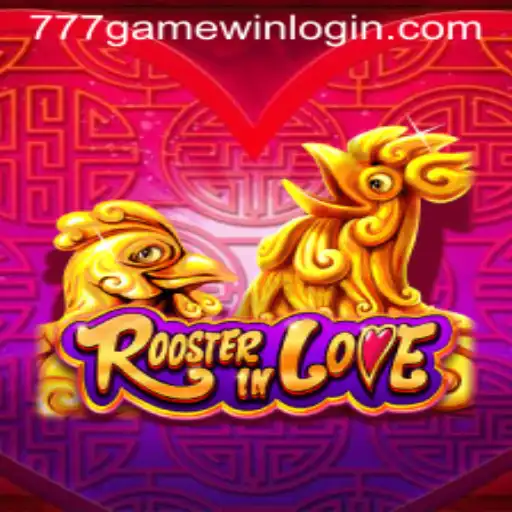 Explore the Exciting World of RoosterInLove with 777Game Club